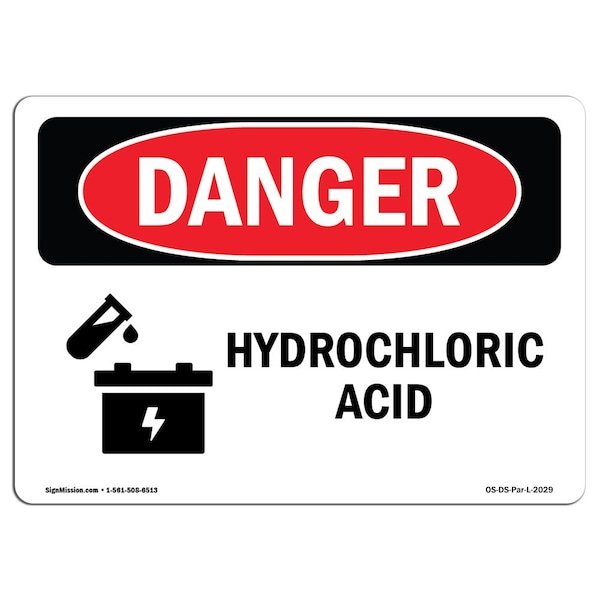 Safety Sign, OSHA Danger, 7" Height, 10" Width, Aluminum, Hydrochloric Acid, Landscape